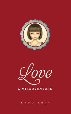 Love & Misadventure, Volume 1