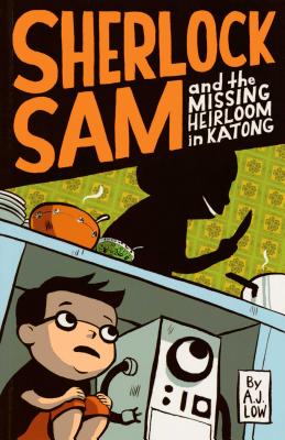 Sherlock Sam and the Missing Heirloom in Katong, 1: Book One