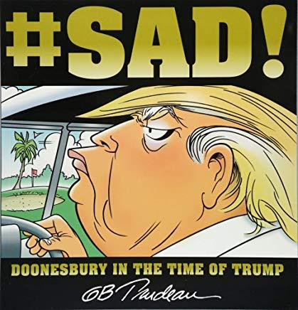 #sad!: Doonesbury in the Time of Trump