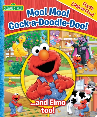 Sesame Street: Moo! Moo! Cock-A-Doodle-Doo!