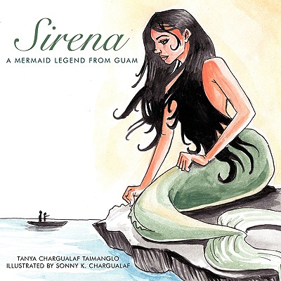 Sirena: A Mermaid Legend from Guam
