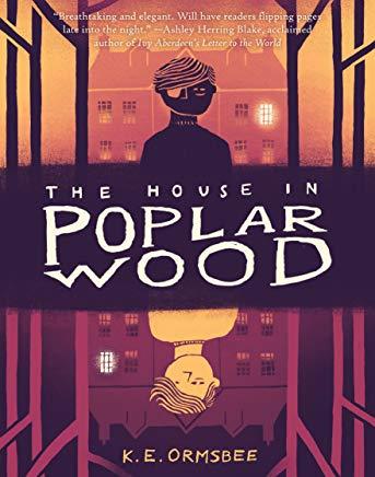 The House in Poplar Wood: (fantasy Middle Grade Novel, Mystery Book for Middle School Kids)