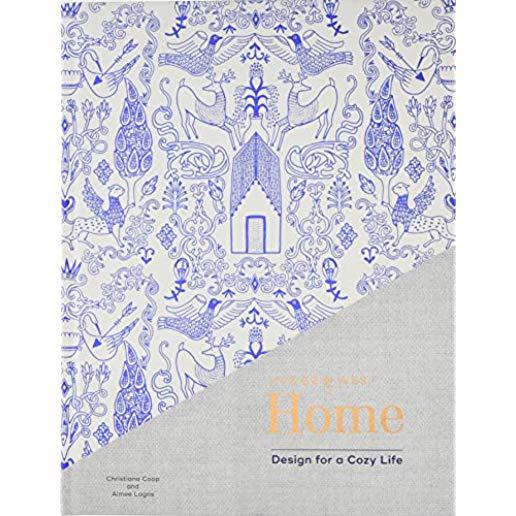 Hygge & West Home: Design for a Cozy Life (Home Design Books, Cozy Books, Books about Interior Design)