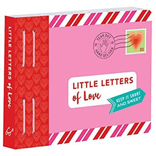 Little Letters of Love: Keep It Short and Sweet (I Love You Gifts, Gifts for Girlfriends and Boyfriends)