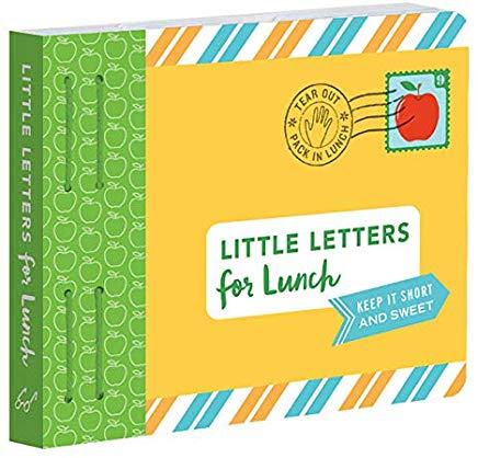 Little Letters for Lunch: Keep It Short and Sweet (Lunch Notes for Kids, Letters to Kids, Lunch Notes Book)