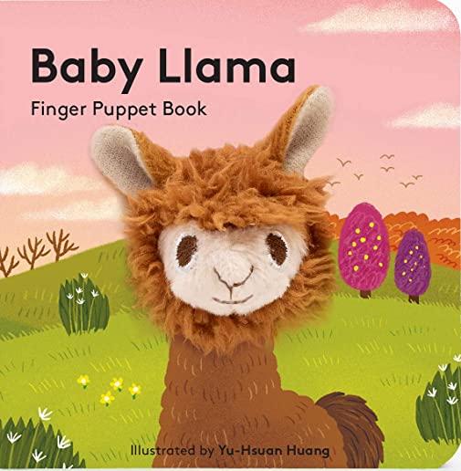 Baby Llama: Finger Puppet Book: (finger Puppet Book for Toddlers and Babies, Baby Books for First Year, Animal Finger Puppets)