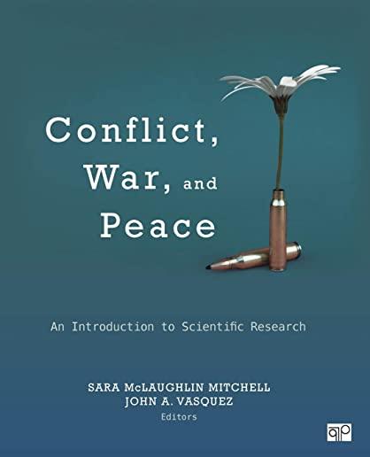 Conflict, War, and Peace: An Introduction to Scientific Research