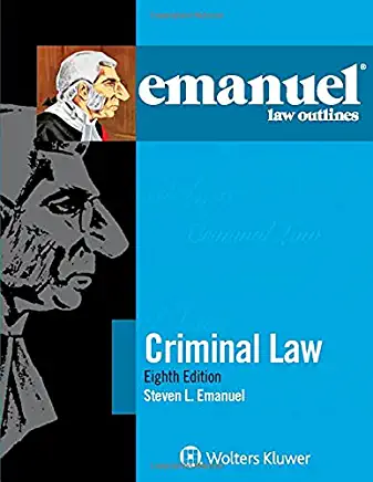 Emanuel Law Outlines for Criminal Law