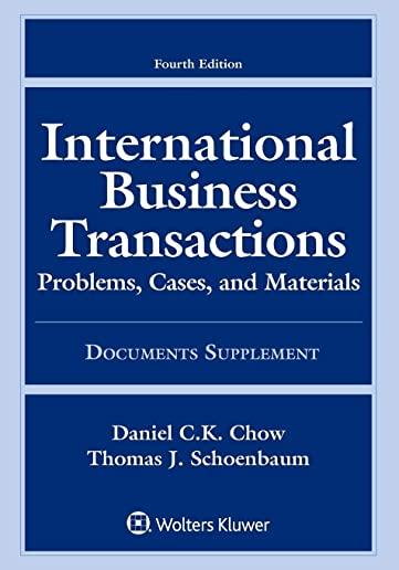 International Business Transactions: Problems, Cases, and Materials, Fourth Edition, Documents Supplement