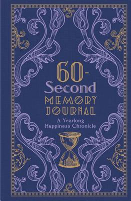 60-Second Memory Journal, 2: A Yearlong Happiness Chronicle