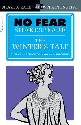The Winter's Tale (No Fear Shakespeare), Volume 23