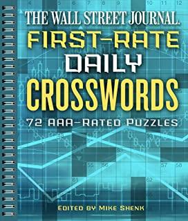 The Wall Street Journal First-Rate Daily Crosswords, Volume 6: 72 Aaa-Rated Puzzles