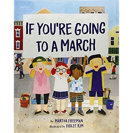 If You're Going to a March