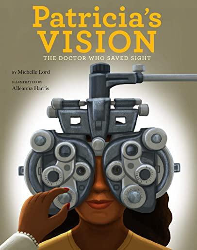 Patricia's Vision, Volume 7: The Doctor Who Saved Sight