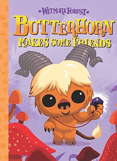 Butterhorn Makes Some Friends, Volume 2: A Wetmore Forest Story