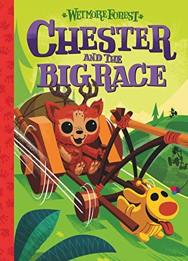 Chester and the Big Race, Volume 4: A Wetmore Forest Story
