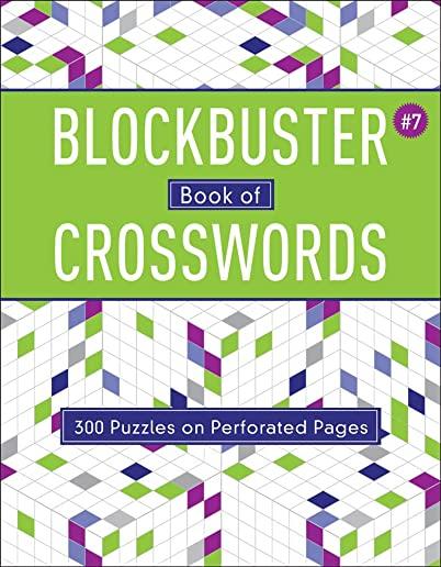 Blockbuster Book of Crosswords 7, Volume 7