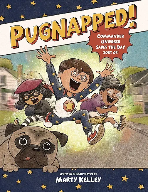 Pugnapped!: Commander Universe Saves the Day (Sort Of)