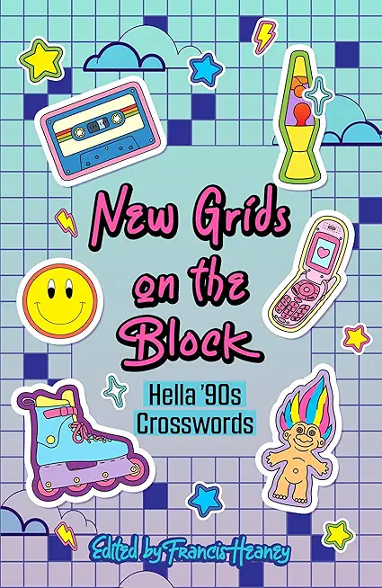New Grids on the Block: Hella '90s Crosswords