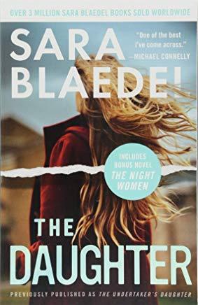 The Daughter (Previously Published as the Undertaker's Daughter): Bonus: The Complete Novel the Night Women