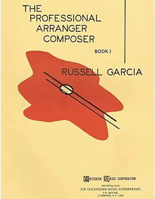 The Professional Arranger Composer - Book 1