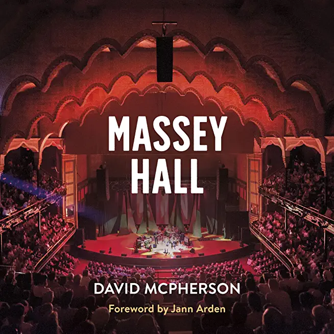 Massey Hall: An Enduring Legacy