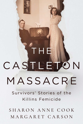 The Castleton Massacre: Survivors' Stories of the Killins Femicide