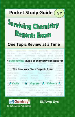 Surviving Chemistry Regents Exam: One Topic Review at a Time: Pocket Study Guide