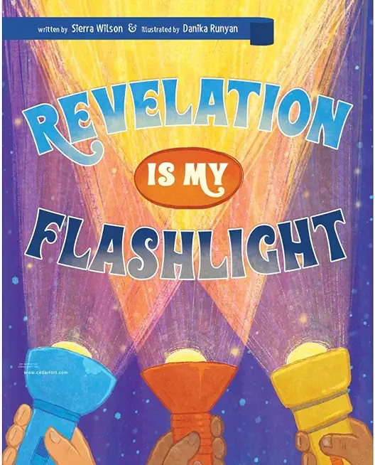 Revelation Is My Flashlight
