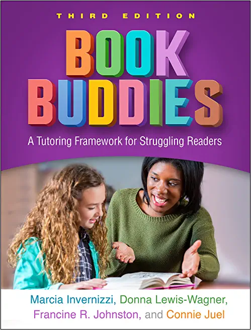 Book Buddies, Third Edition: A Tutoring Framework for Struggling Readers