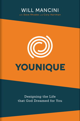 Younique: Designing the Life That God Dreamed for You