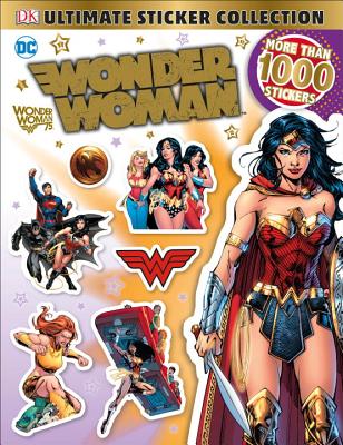 Ultimate Sticker Collection: DC Comics Wonder Woman