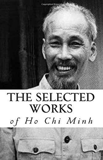 The Selected Works of Ho Chi Minh