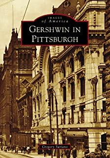 Gershwin in Pittsburgh