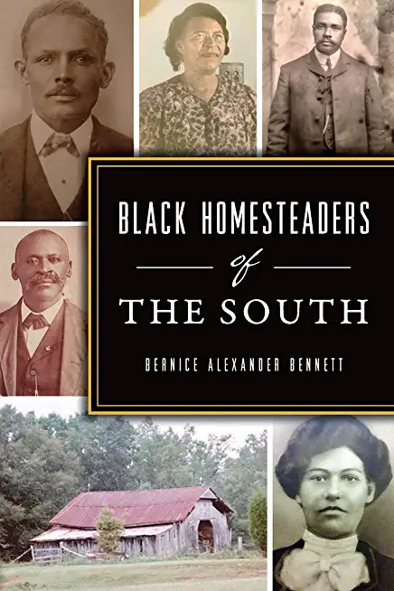 Black Homesteaders of the South
