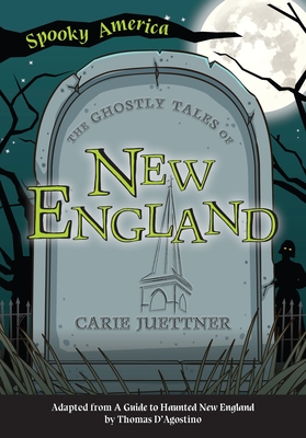 The Ghostly Tales of New England