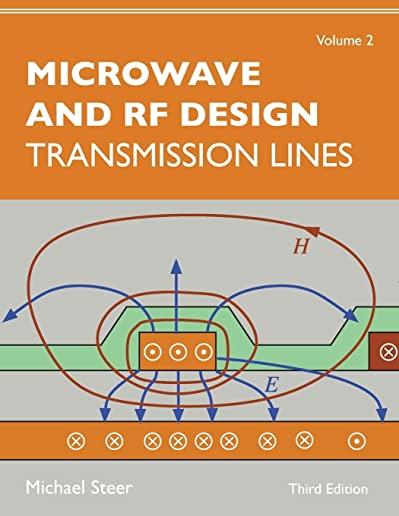 Microwave and RF Design, Volume 2: Transmission Lines