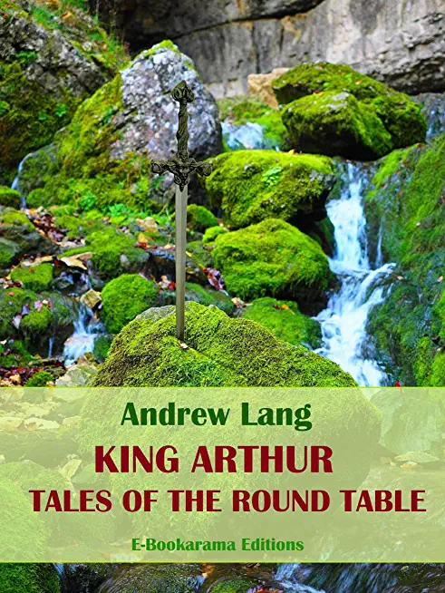 King Arthur: Tales of the Round Table