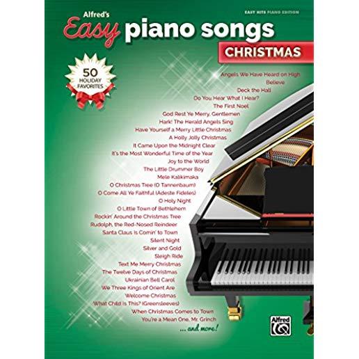 Alfred's Easy Piano Songs -- Christmas: 50 Christmas Favorites