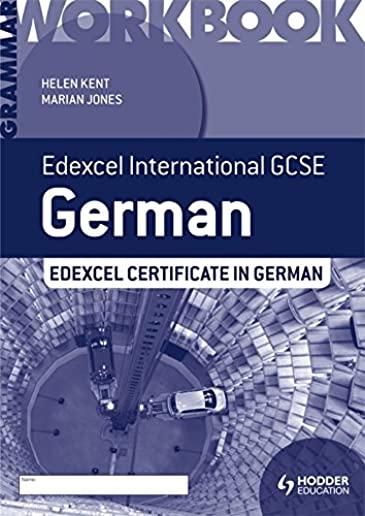 Edexcel International GCSE and Certificate German Grammar Workbook