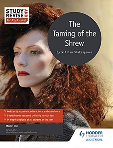 Study and Revise for As/A-Level: The Taming of the Shrew