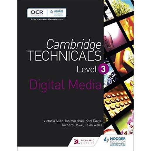 Cambridge Technicals Level 3 Digital Medialevel 3