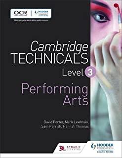 Cambridge Technicals Level 3 Performing Artslevel 3