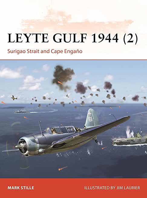 Leyte Gulf 1944 (2): Surigao Strait and Cape EngaÃ±o
