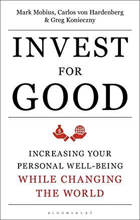 Invest for Good: A Healthier World and a Wealthier You