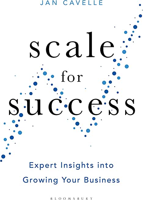 Scale for Success: Expert Insights Into Growing Your Business