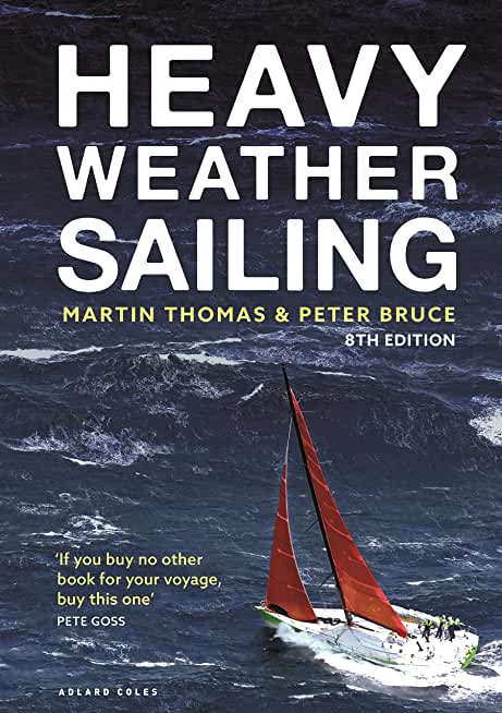 Heavy Weather Sailing 8th Edition