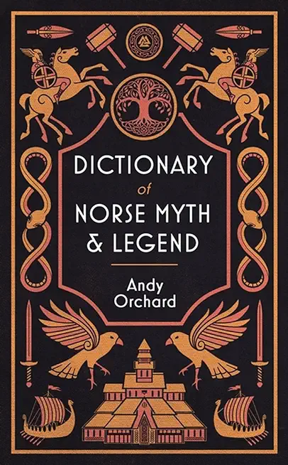 Dictionary of Norse Myth & Legend