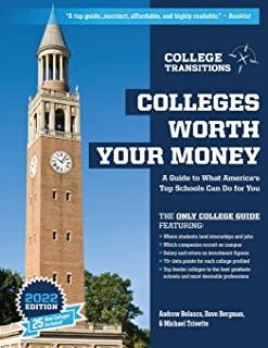 Colleges Worth Your Money: A Guide to What America's Top Schools Can Do for You, 2nd Edition