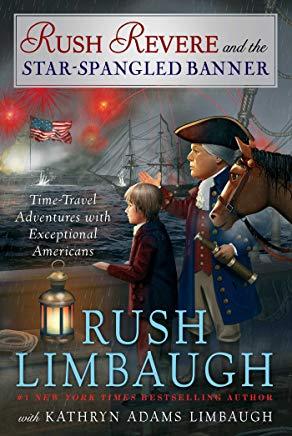 Rush Revere and the Star-Spangled Banner, Volume 4